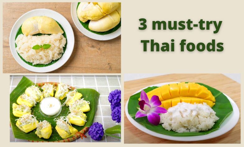 3 must-try Thai foods
