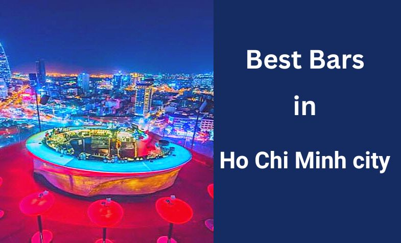 Best bars in Ho Chi Minh City